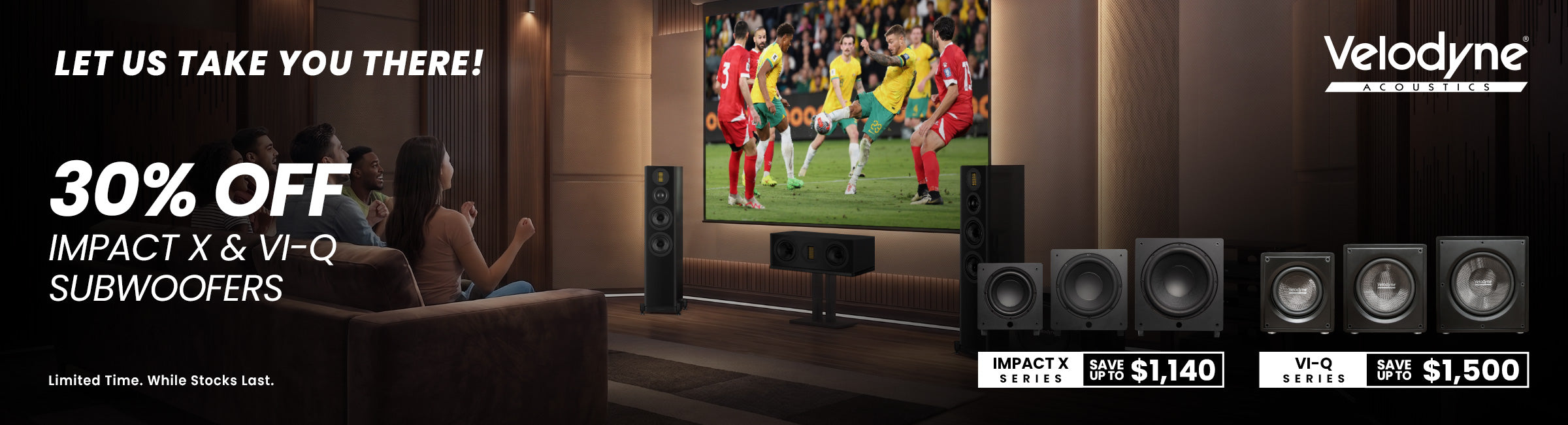 Velodyne 30% Off — Impact X & VI-Q Subwoofers